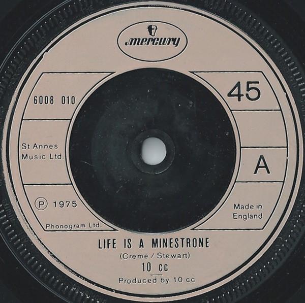 

7inch Record 10CC - Life Is A Minestrone 6008010 Mercury 1975 UK Rock Used
