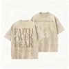 Retro "Faith Over Fear" T Shirt Bible Verse Print Washed Beige Streetwear