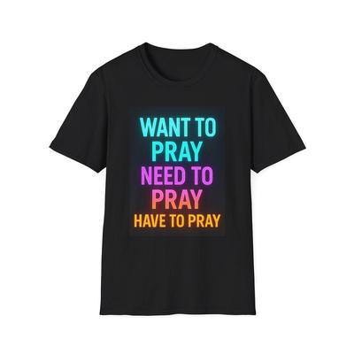 Pray Motivational T-and Kids Tshirt | Unisex Softstyle Tee for Prayer, Faith, Spiritual Gift, Encouragement, Modern Design