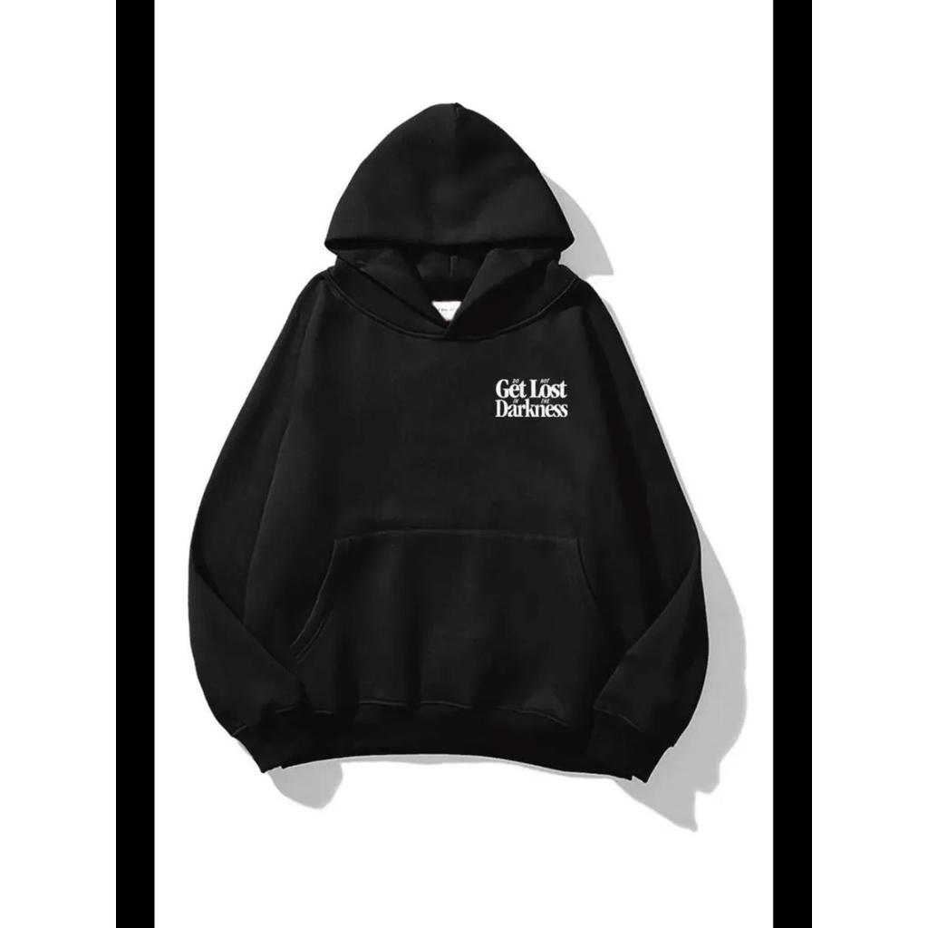 Casual Men Women Unisex Hoodie Oversized Sweatshirt Do Not Get Lost in The Darkness Tracksuit Female Male Clothing