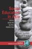 Книга Social Education In the Asia : Critical Issues and Multiple Perspectives