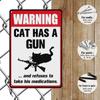 Warning Cat Has Gun Refuses Take Medication Vintage Metal Tin Signs Decorative Tin Signs Art Plaque Poster for Man Cave