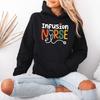 Infusion Nurse Womens Hoodie Cute Graphic Gift For Nurses Birthday Birthday Gift
