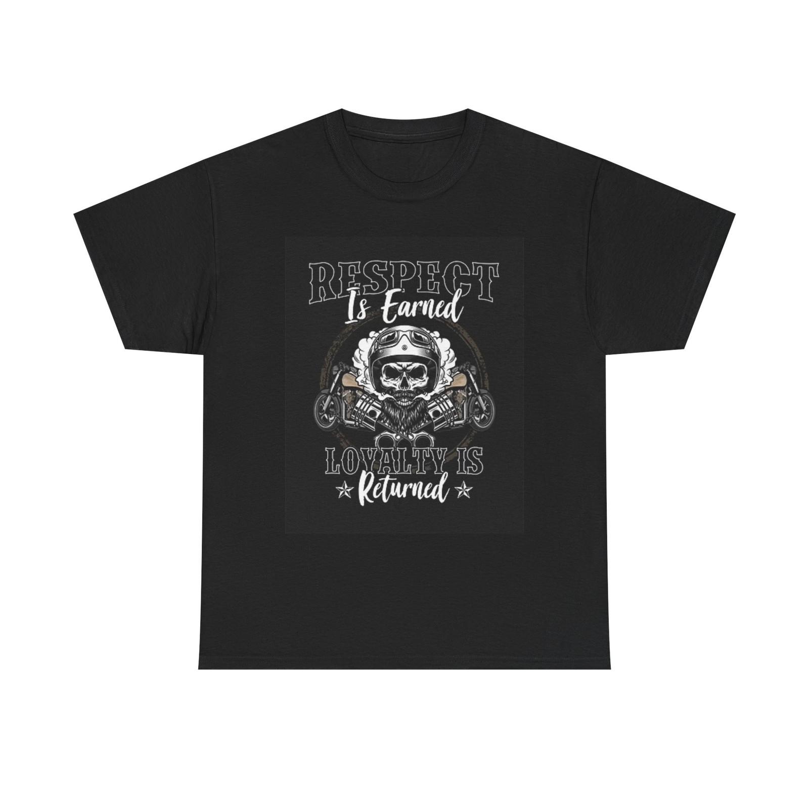 Respect Is Earned Graphic T Shirt Motorcycles Unisex Heavy Cotton Tee M