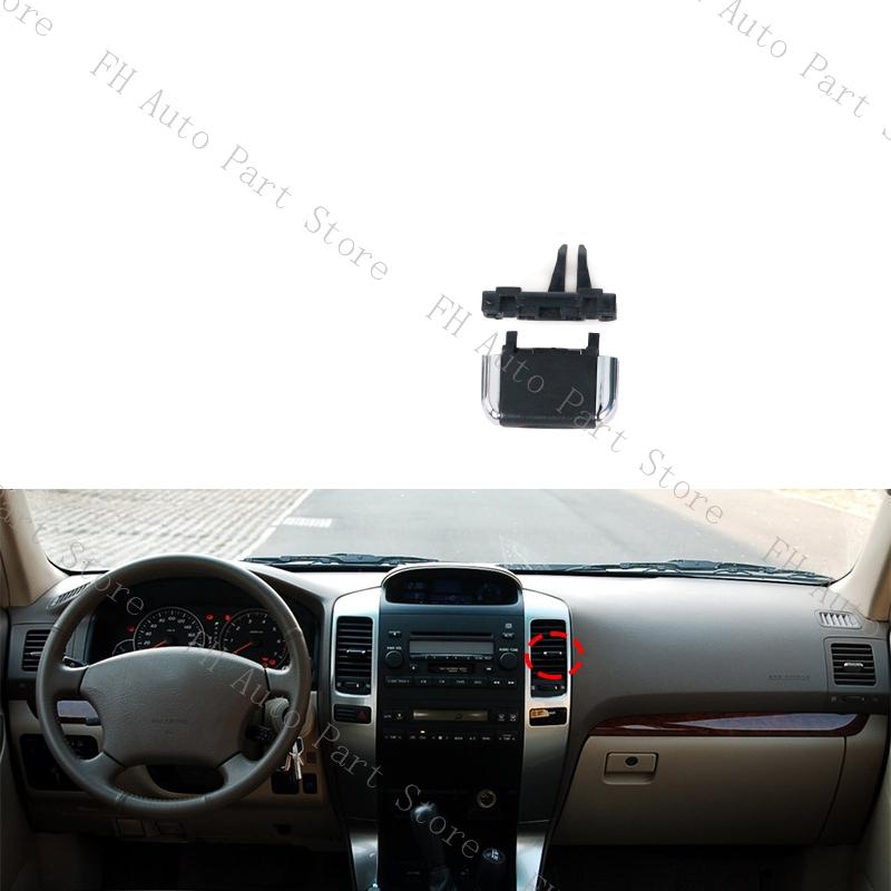 For Toyota Land Cruiser Prado 120 LC120 2003-2009 Front Dashboard Air Conditioner Outlet A/C Air Conditioning Vents Tab Clip