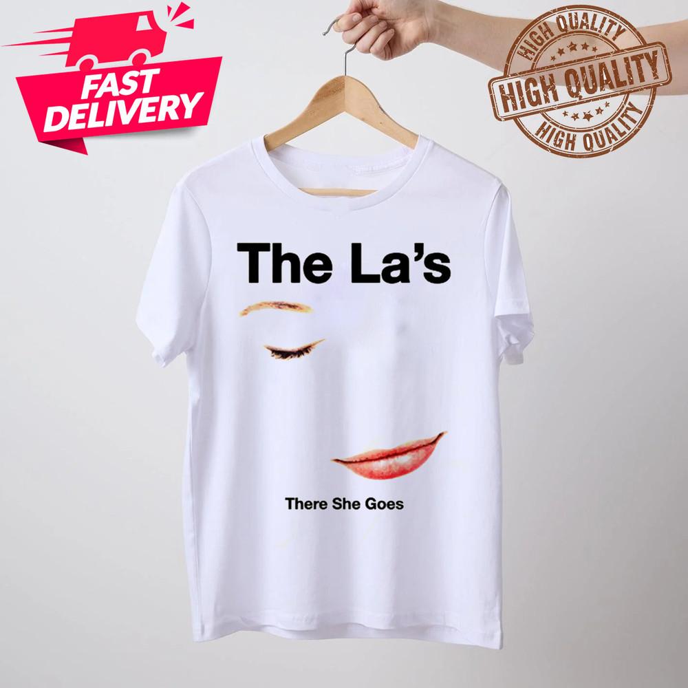 The La s Band There She Goes T Shirt Unisex White Size S-5XL 1V0487 Unisex T-Shirt XXXXL