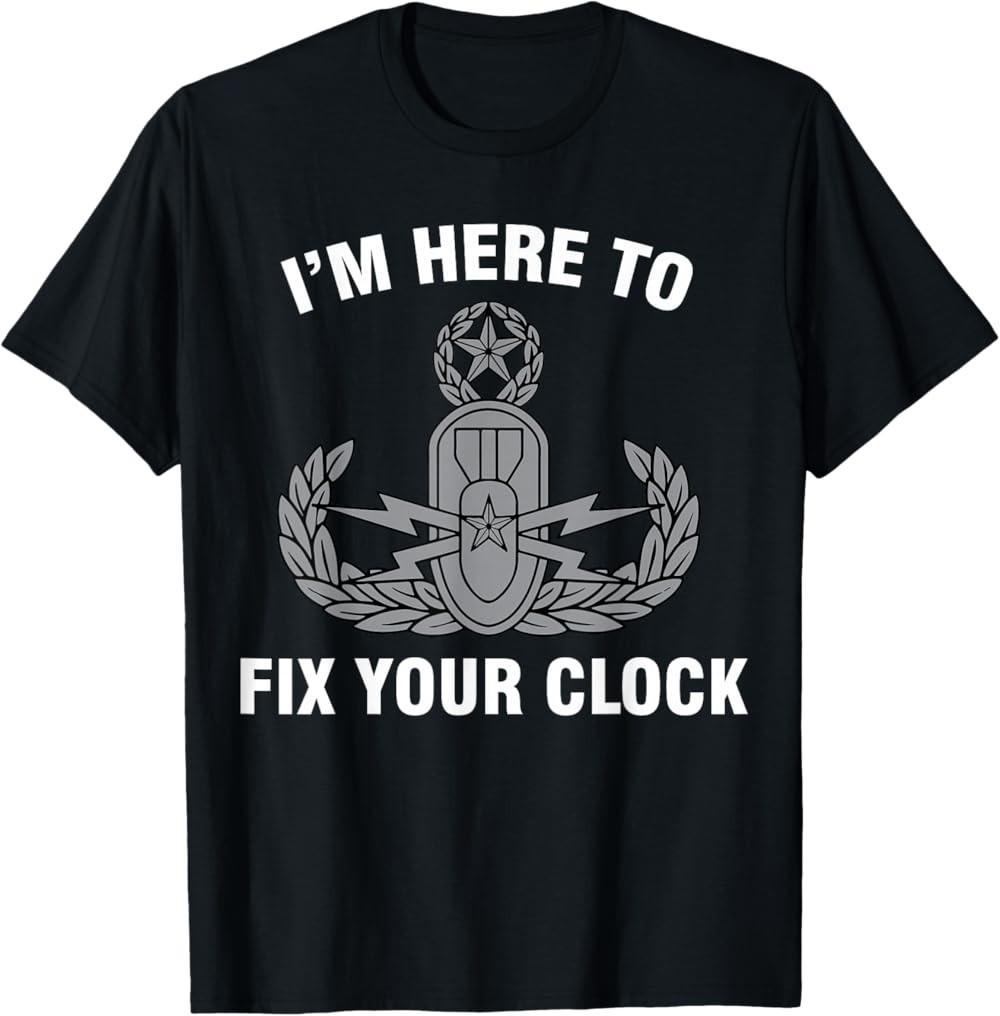 I m Here To Fix Your Clock Military Tee Explosive Ordnance Disposal EOD T-Shirt S разноцветный