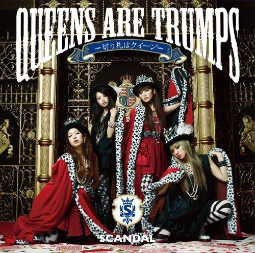 

Queens are trumps - The trump card is Queen - (First press limited edition) - SCANDAL (with DVD)