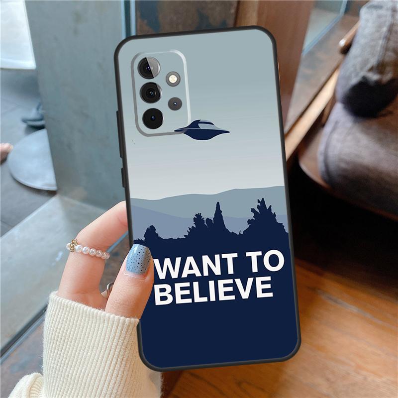 The X Files I Want to Believe Case For Samsung Galaxy A54 A34 A14 A15 A13 A53 A16 A26 A36 A56 A12 A22 A32 A52 A06 A35 A55