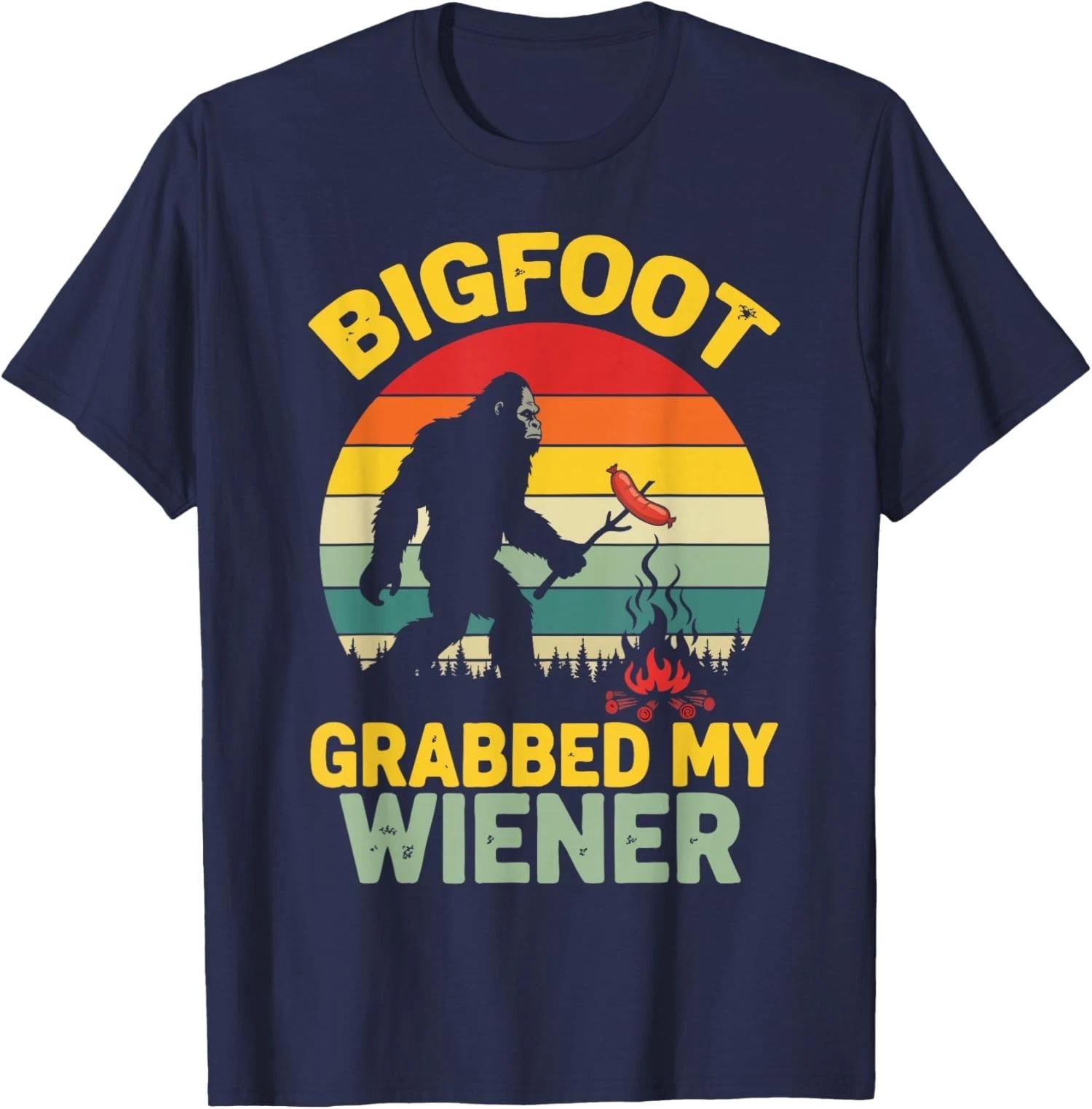 Bigfoot Grabbed My Wiener Funny Sasquatch Humor Unisex T-Shirt L