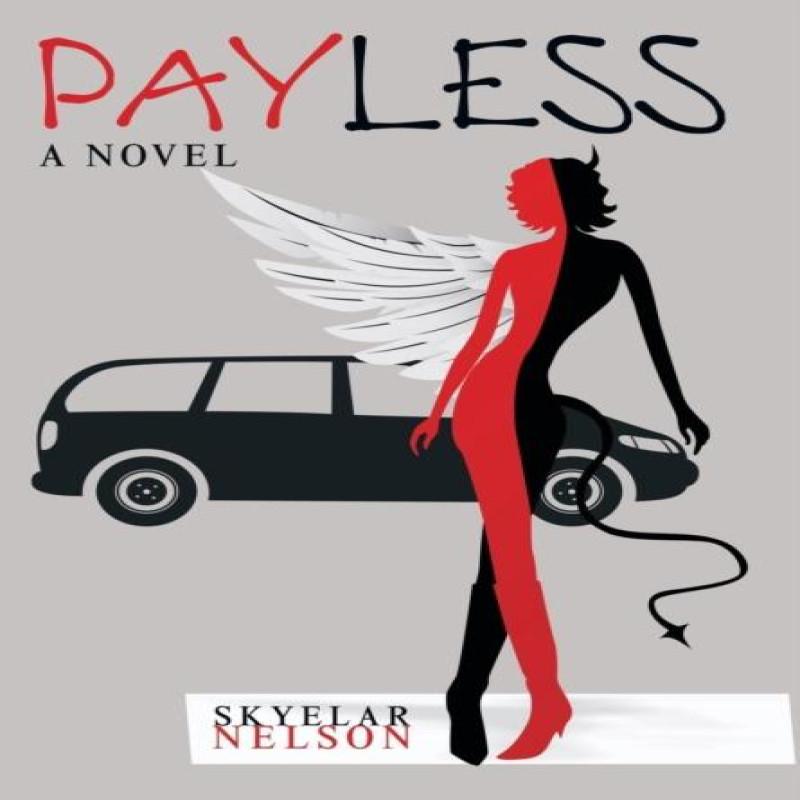 Payless by Skyelar Nelson Hardback Book 9781480834200