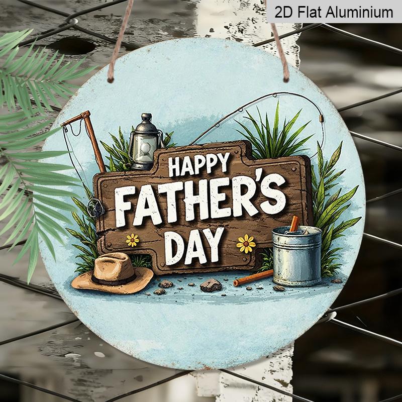 2D Flat, 1pc 7.87x7.87 Inch Round Sign, "Happy Father's Day" Vintage Decorative Plaque, Vintage Fishing-themed Decorative Sign, Suitable for