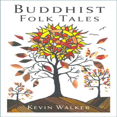 Buddhist Folk Tales by Kevin Walker Paperback Book 9780750998659