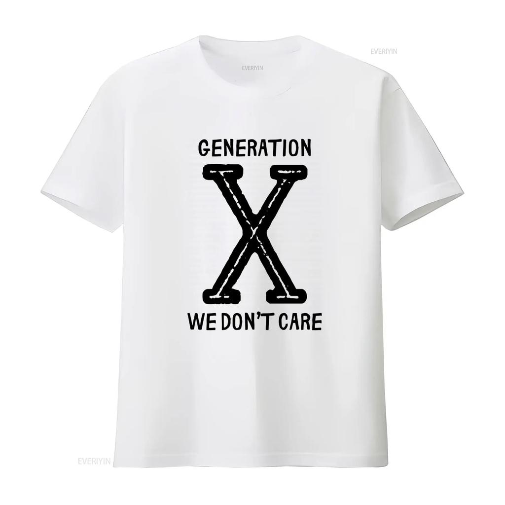 Generation X We Dont Care T Shirt Funny Gen Sarcastic Neglect Retro Vintage Washed Designer Clothes Soft Unisex Casual