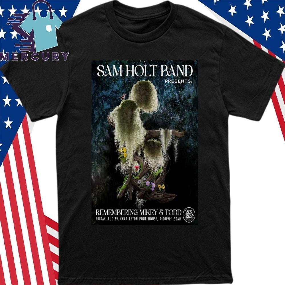 Sam Holt Band Charleston Pour House In Charleston SC Aug 29 2025 Poster Shirt Unisex T-Shirt M