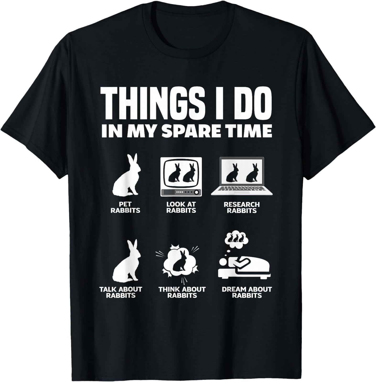 Funny Rabbit Lover Rabbit Owner T-Shirt XXL