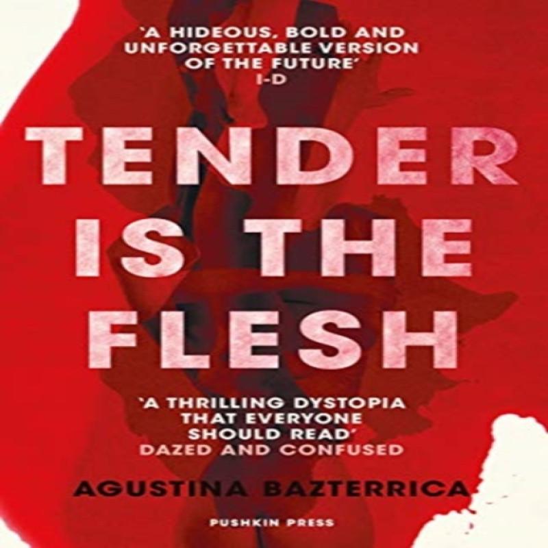 Tender is the Flesh by Agustina Bazterrica Paperback Book 9781782276203