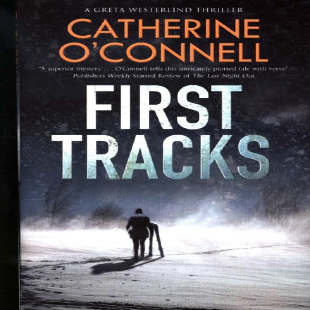 First Tracks by Catherine OConnell Hardback Book 9780727888730