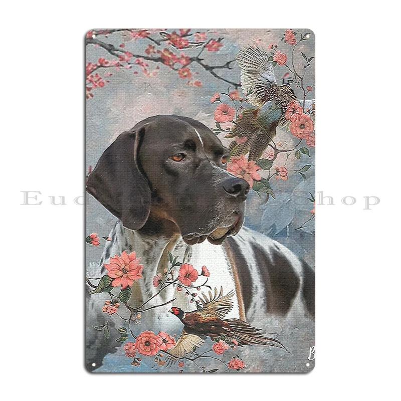 Hunting Pheasant with German Shorthaired Pointer Bird Hunting Season Ready To Hunt Metal Wall Plaque Print Tin Sign Poster
