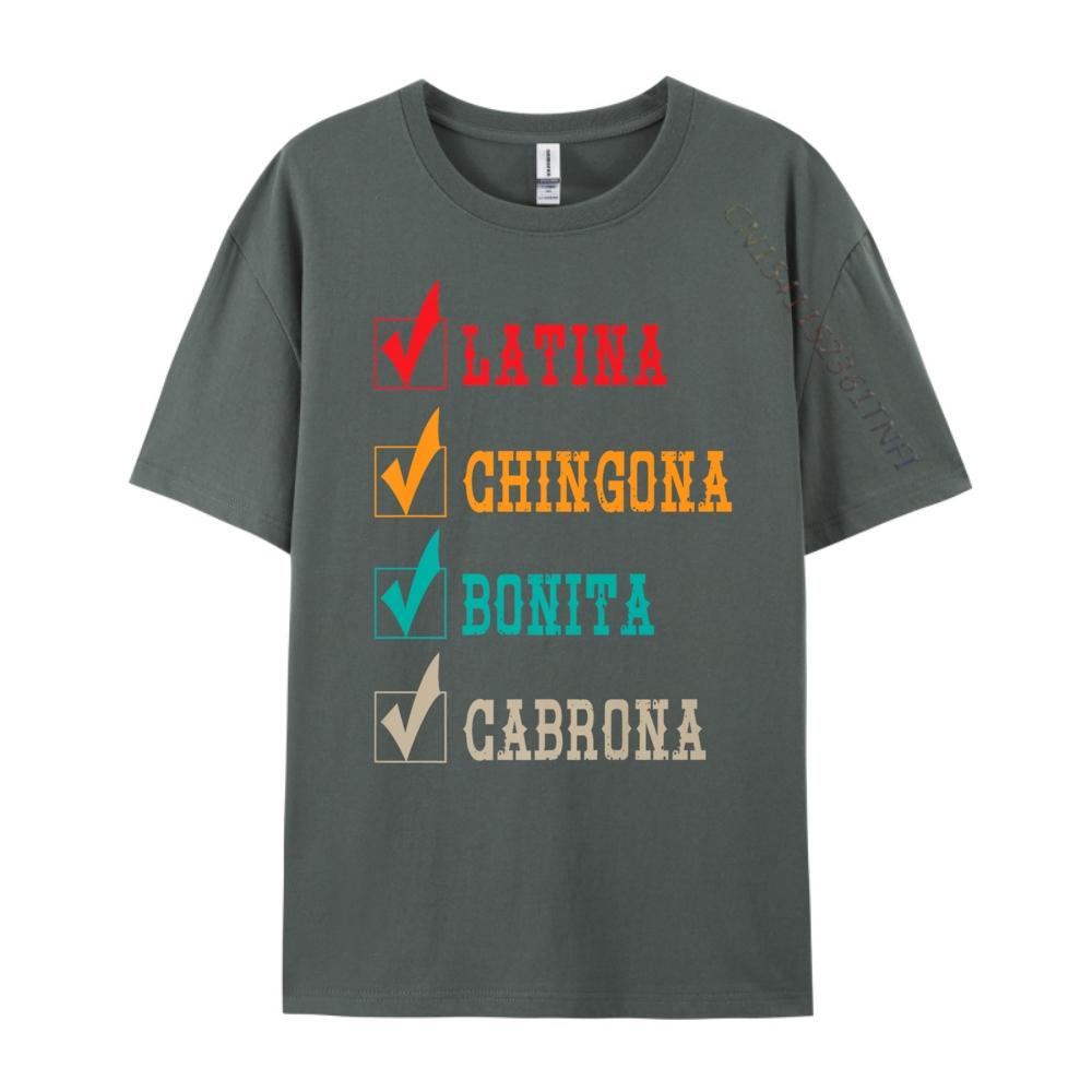 Latina Chingona Bonita Cabrona Mexican Latina Graphic Tees Men Clothes