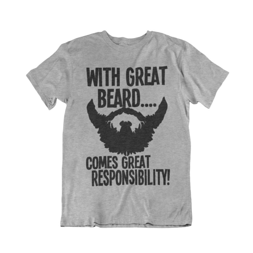 

Great Beard Great Responsibility Mens T-Shirt Movember Birthday Eco Gift 2XL