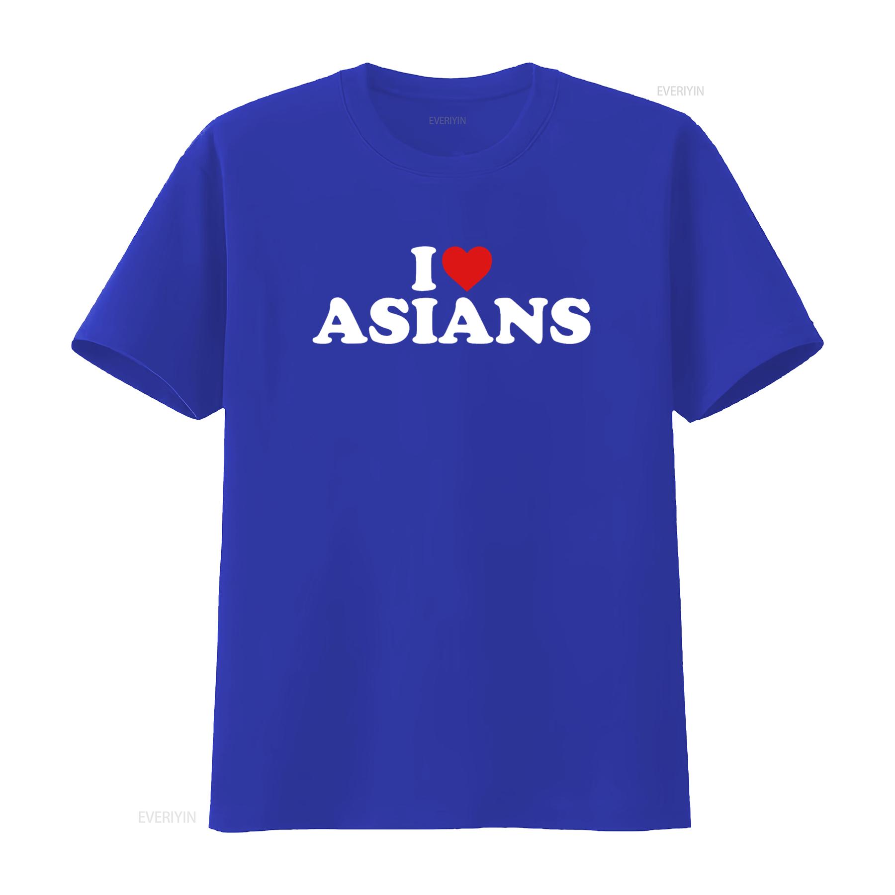 

I Love Asians Heart T Shirt vintage Washed Stretched homme Slightly Comfortable Unisex Stylish Breathable designer clothes S