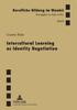 The Intercultural Learning As Identity Negotiation : 8 Book