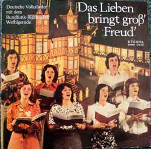

LP Record RUNDFUNK-JUGENDCHOR WERNIGERODE - F - Das Lieben Bringt Gros Freud - De 835063 ETERNA 1977 German Dem Classical Used