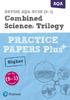 The Pearson REVISE AQA GCSE (9-1) Combined Science Higher Practice Papers Plus: For 2024 and 2025 Assessments and Exams (Revise AQA GCSE Science 16) Book