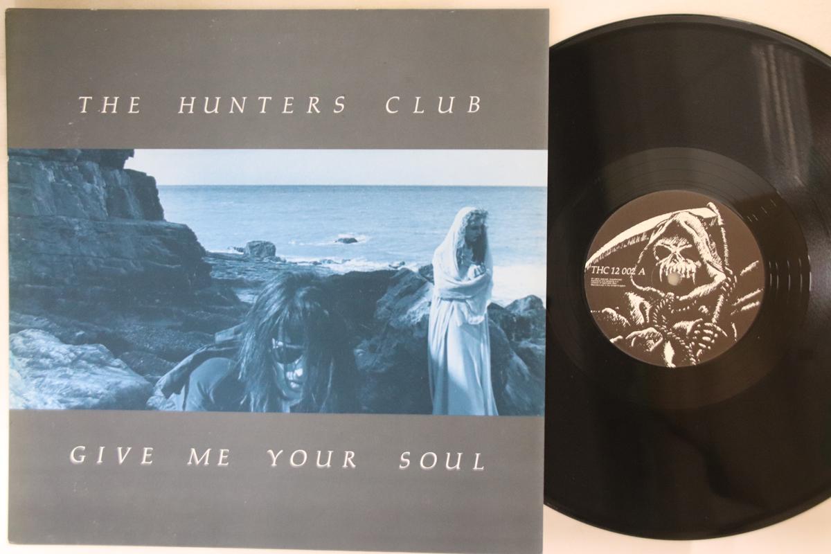 

12inch Record HUNTERS CLUB - Give Me Your Soul THC12002 TRASHCAN 1988 UK Rock Used