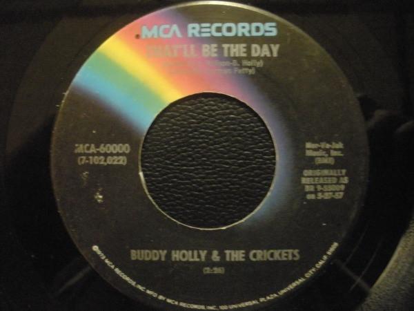 7inch Record BUDDY HOLLY - That'll Be The Day / I'm Lookin' Fo MCA60000 MCA 1973 US Rock Used