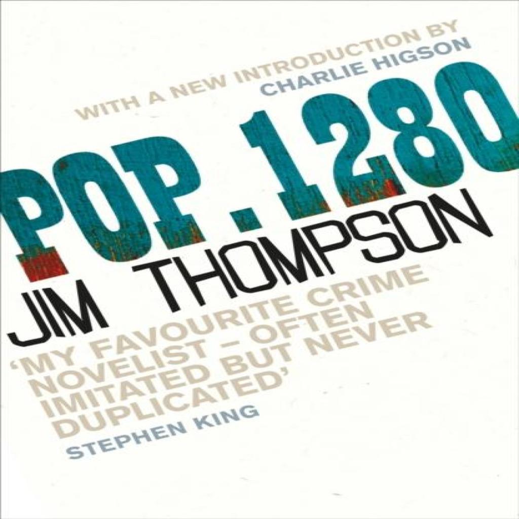 POP. 1280 by Jim Thompson Paperback Book 9781398720992