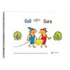 Guri și Gura (Ediția 2018) Carte pentru copii