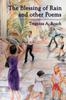 The Blessing of Rain and Other Poems by Tregenza A. Roach Hardback Book 9781434331625