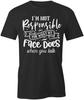 I'M NOT RESPONSIBLE TShirt Tee Short-Sleeved Cotton SARCASM S1BSA298