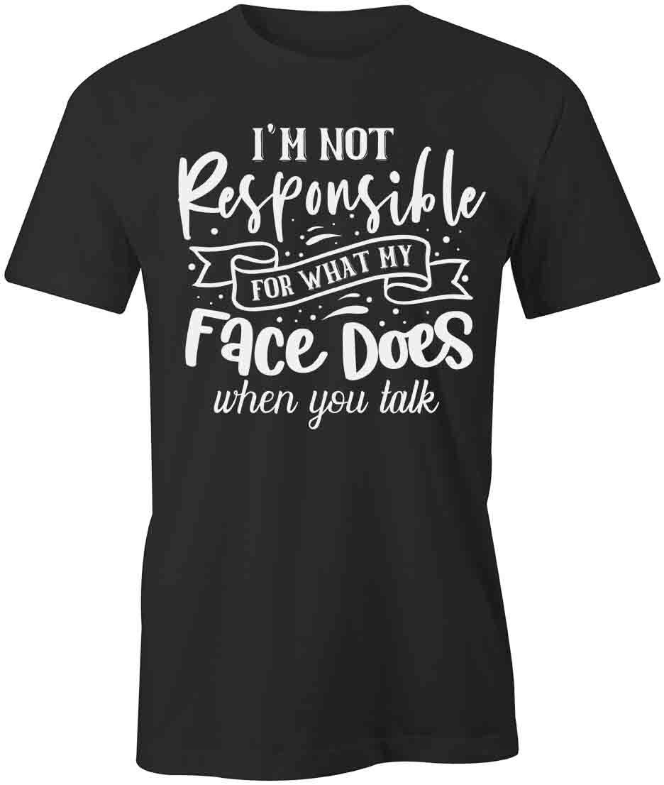 I M NOT RESPONSIBLE TShirt Tee Short-Sleeved Cotton SARCASM S1BSA298 L