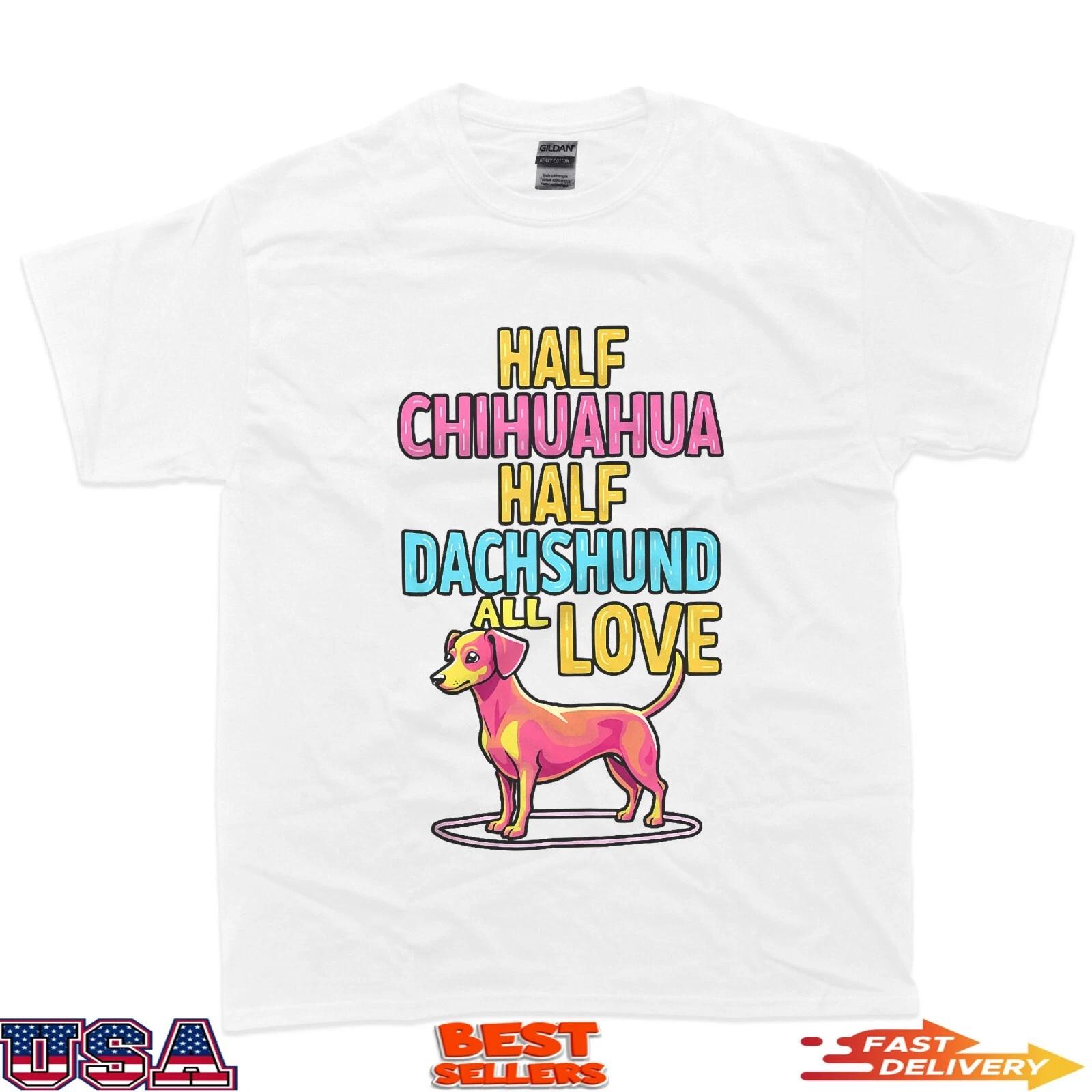 Chiweenie Chihuahua Dachshund Puppy Crossbreed Dog Lover T-Shirt 4XL