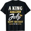 King Was Born In July Happy Birthday Me Unisex T-shirt