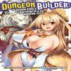 Dungeon Builder The Demon Kings Labyrinth Is a Modern City Manga Vol. 10 by Rui Tsukiyo... 9798891605206