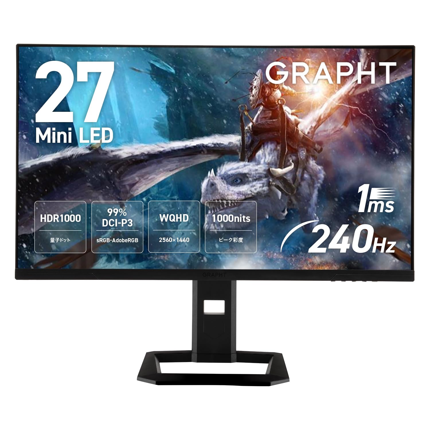 

GRAPHT MiniLED Gaming Monitor 27 Inch 240Hz 1ms WQHD HDR1000 Compatible with VESA100x100 VerticalHorizontal Rotation Height Adjustment DisplayPort