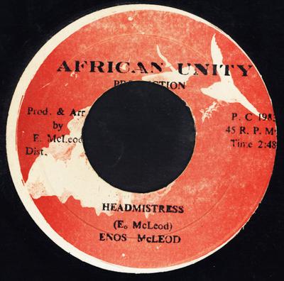 7inch Record ENOS MCLEOD  Headmistress NONE African Unity P 1983 Jamaica Reggae Ska  Dub Used