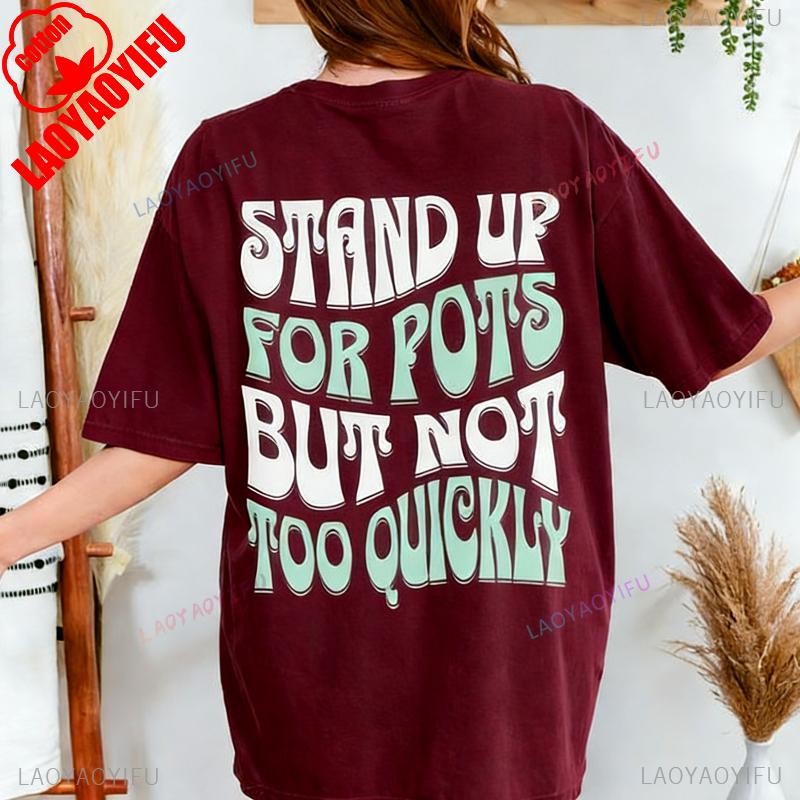 Funny Stand Up for POTS Postural Orthostatic Tachycardia Syndrome Shirt Dysautonomia Gift Spoonie Ehlers Danlos Chronic Illness