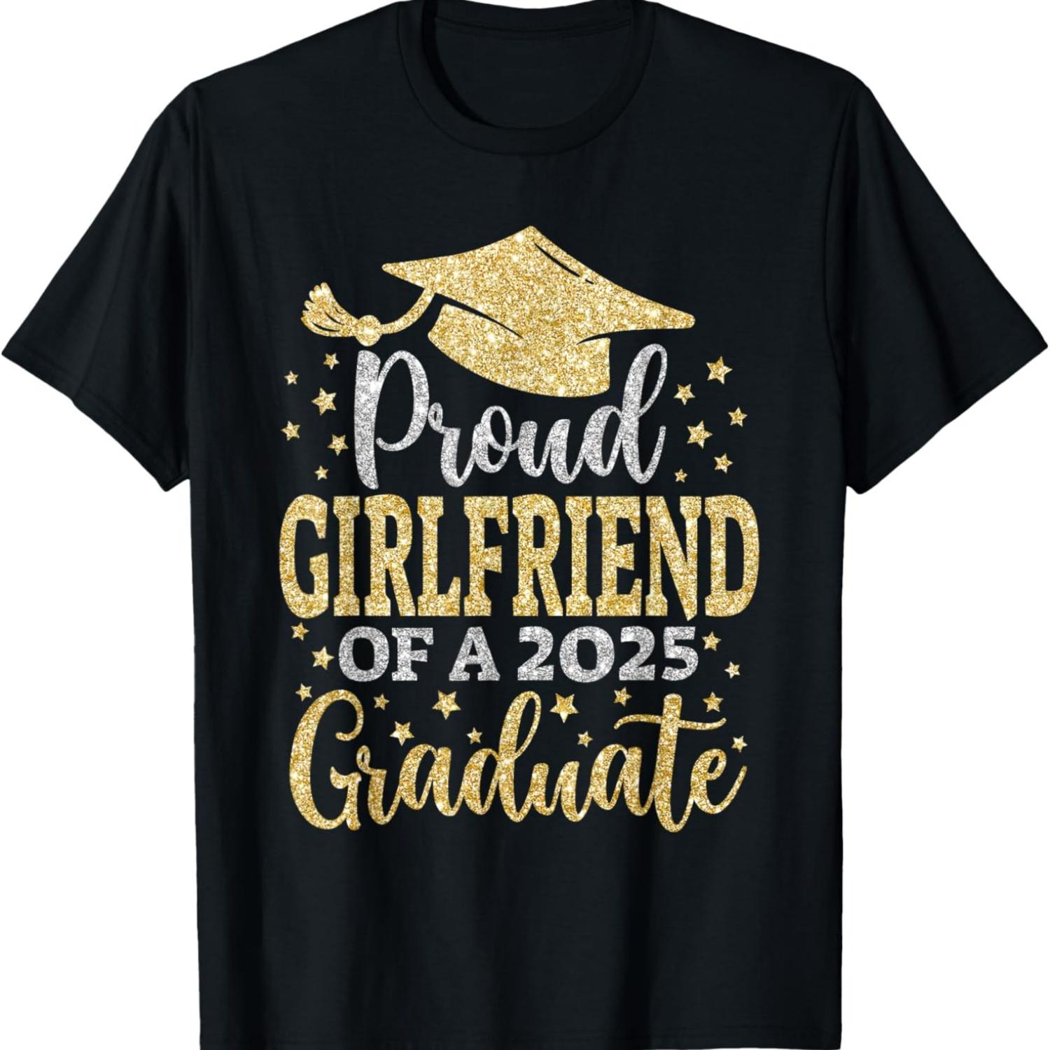 

Girlfriend Senior 2025 Proud Girl Of A Class Of 2025Graduate T-Shirt S чёрный