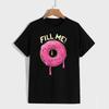 Fill Me Adult Unisex T Shirt Doughnut Food Comedy Saucy Fun