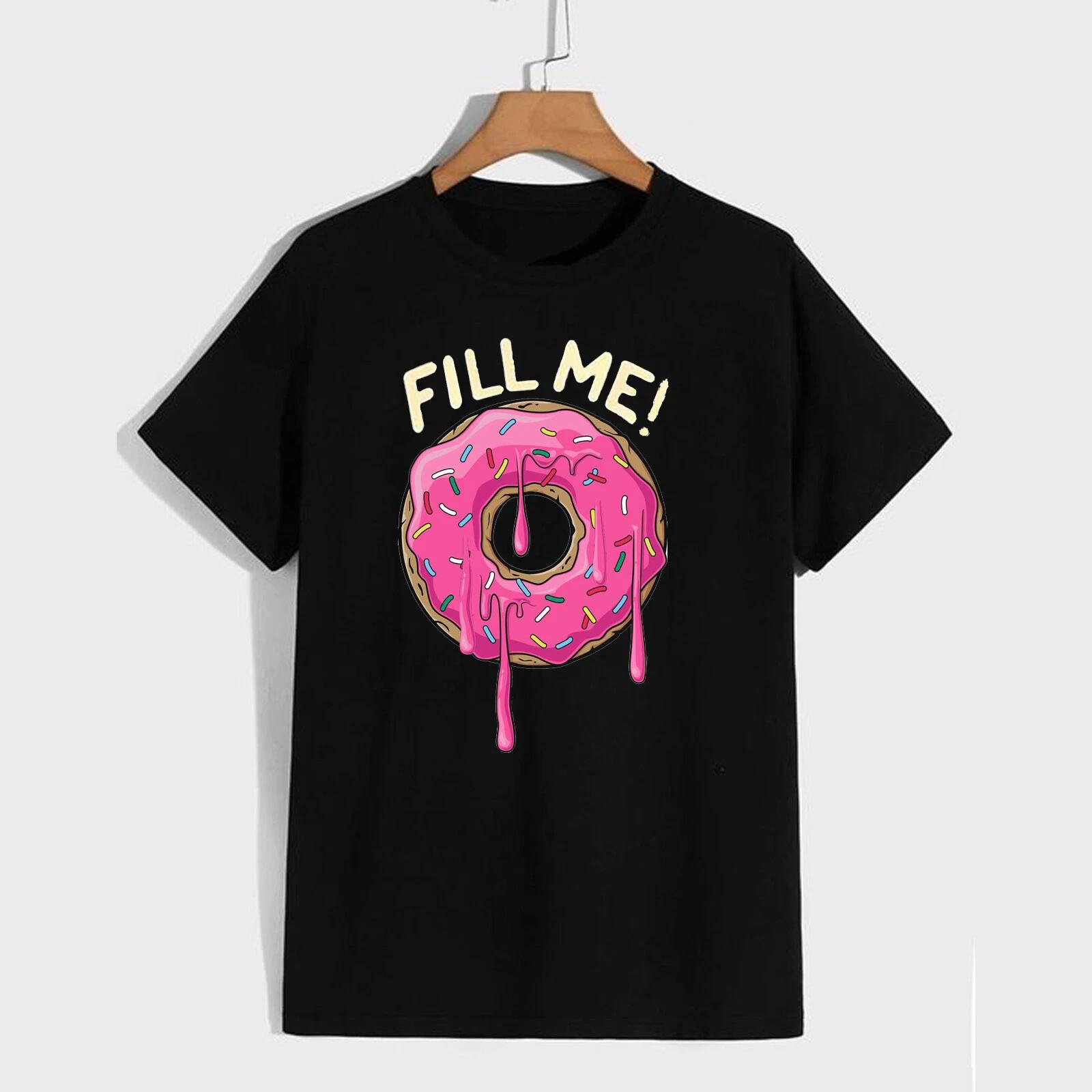 Fill Me Adult Unisex T Shirt Doughnut Food Comedy Saucy Fun 4XL