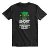I'm Not Short Leprechaun Size St Patrick's Day T-Shirt Mens Womens Tees Top For Men and Women Shirt Top
