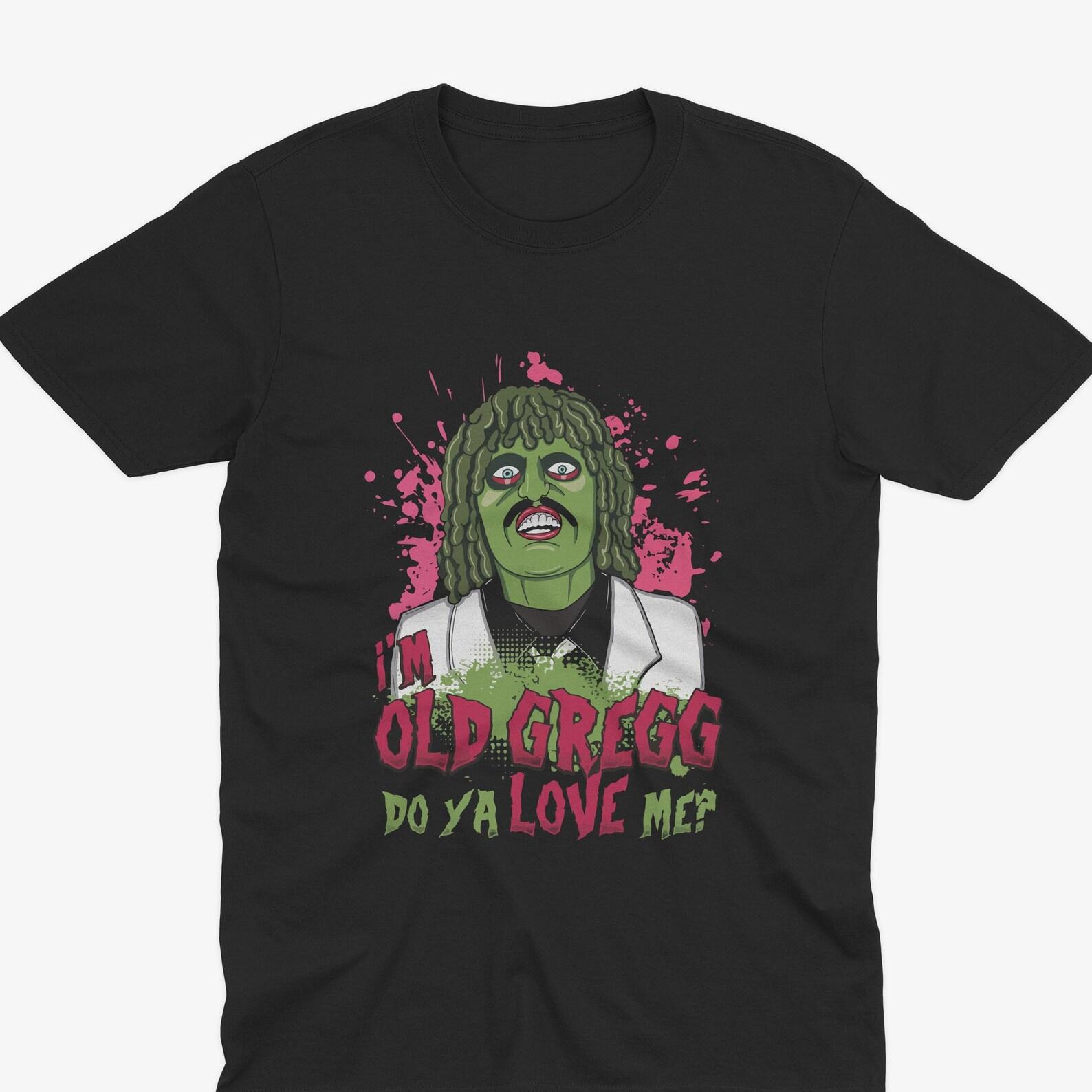 Old Gregg Do Ya Love Me T-Shirt, The Mighty Boosh T-Shirt, Mighty Boosh Gift, Howard Moon Vince Noir, Old Gregg, Mighty Boosh Art XL