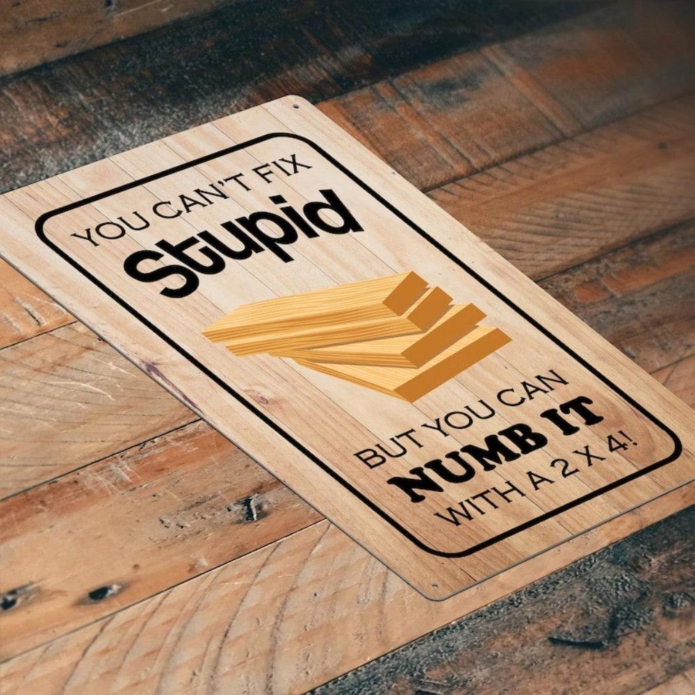 Funny Garage Metal Tin Sign Stupid Rustic Vintage Wall Decor