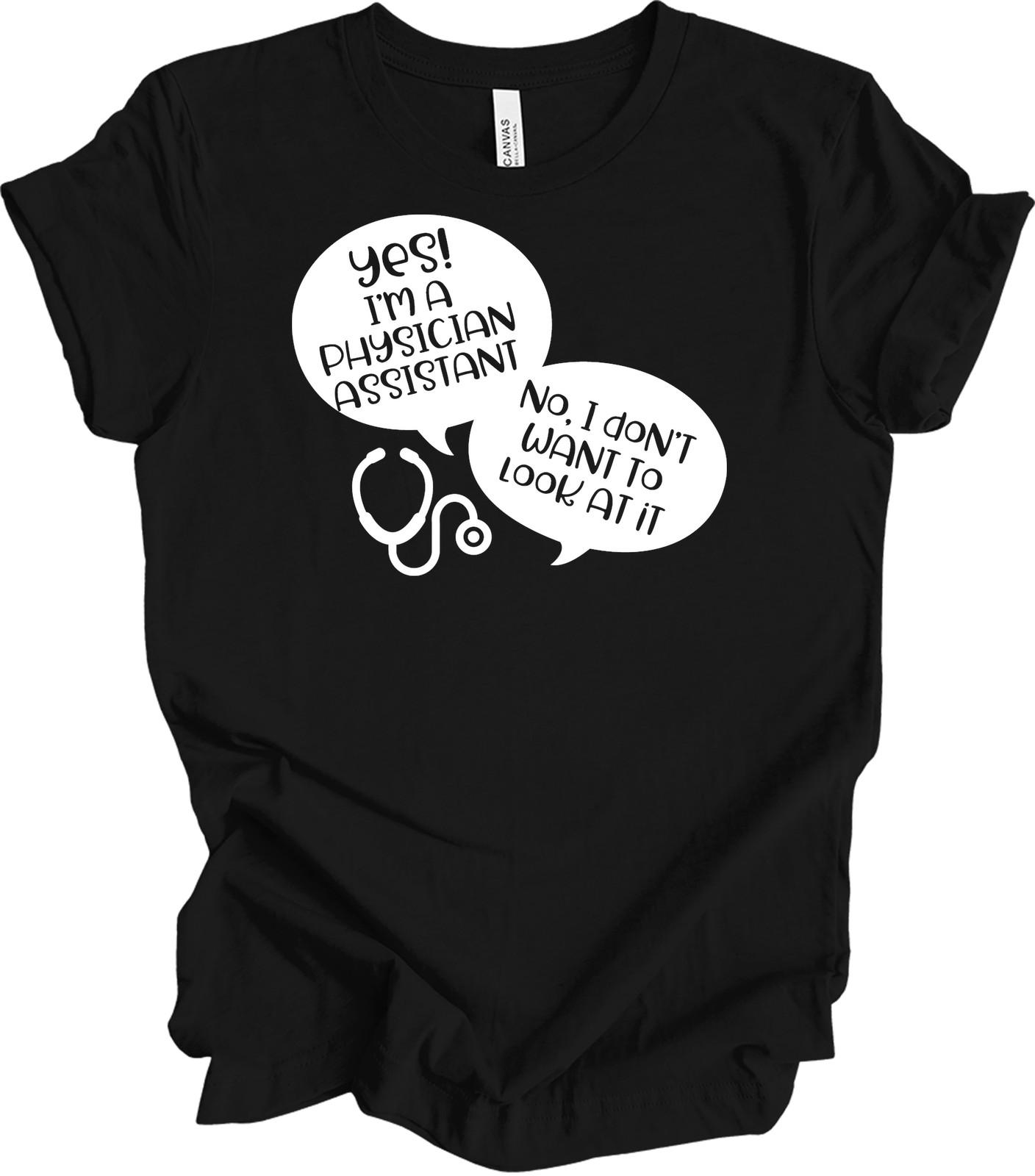 Physician Assistant Humor - Custom Gift for Healthcare Professionals XXL