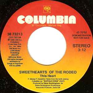 

7inch Record SWEETHEARTS OF THE RODEO - This Heart 3873213 Columbia 1989 US Rock Used